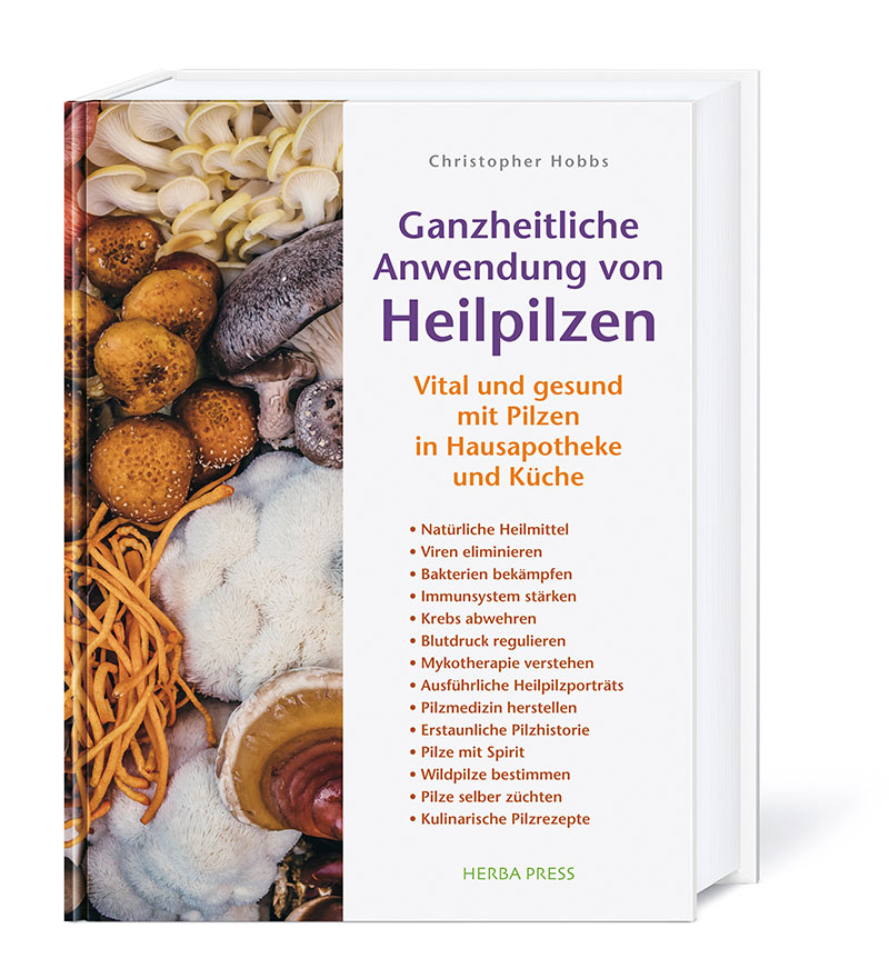 Ganzheitliche Anwendung von Heilpilzen – Herba Press Verlag